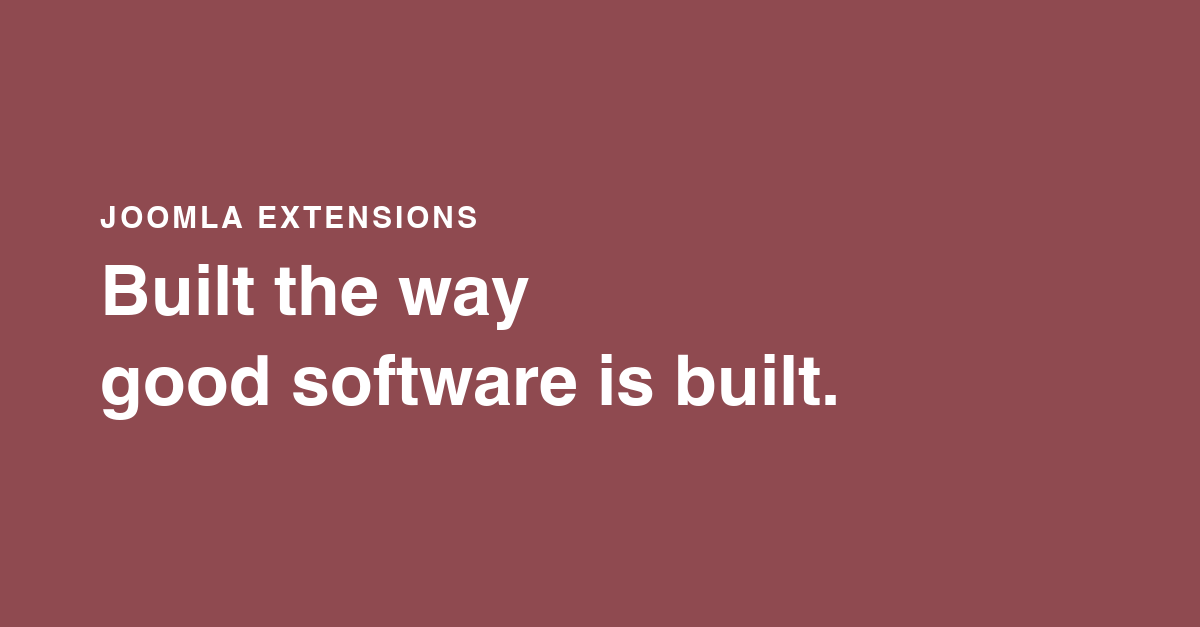 How we build Joomla extensions, and how the subscription works in practice